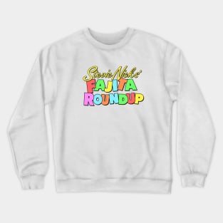 Stevie Nicks' Fajita Roundup logo only SNL by Kelly Design Company Crewneck Sweatshirt